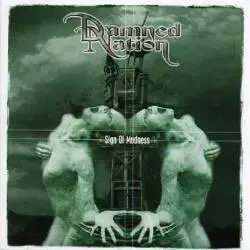 Damned Nation : Sign of Madness